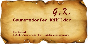 Gaunersdorfer Káldor névjegykártya